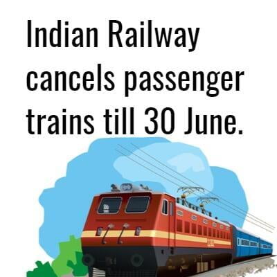Indian Railways cancels passenger trains till June 30. Only Shramik and special trains to continue